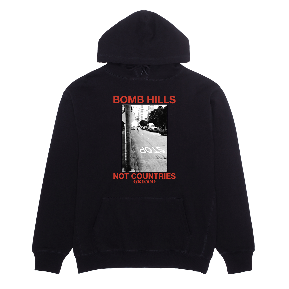 GX1000 Bomb Hills Not Countries Hoodie